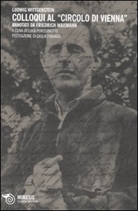 Colloqui al "circolo di Vienna". Annotati di Friedrich Waismann
