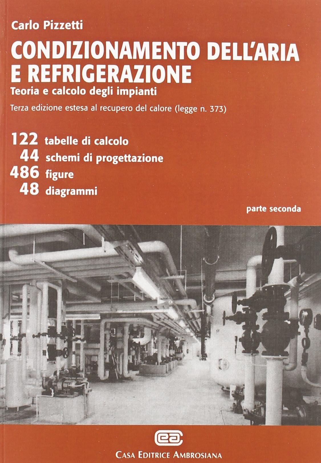 Condizionamento dell'aria e refrigerazione. Teoria e calcolo degli impianti