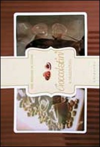 Cioccolatini e stuzzichini. Con stampo in silicone con 12 cuoricini Cioccolatini e stuzzichini. Con stampo in silicone con 12 cuoricini