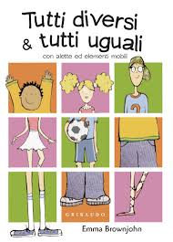 Tutti diversi & tutti uguali. Ediz. illustrata Tutti diversi & tutti uguali. Ediz. illustrata