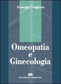 Omeopatia e ginecologia Omeopatia e ginecologia