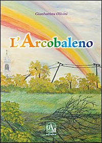 L'arcobaleno L'arcobaleno
