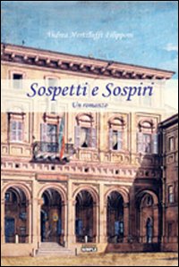 Sospetti e sospiri Sospetti e sospiri