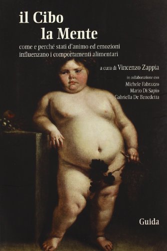 Il cibo e la mente Il cibo e la mente