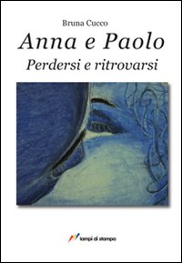 Anna e Paolo Anna e Paolo