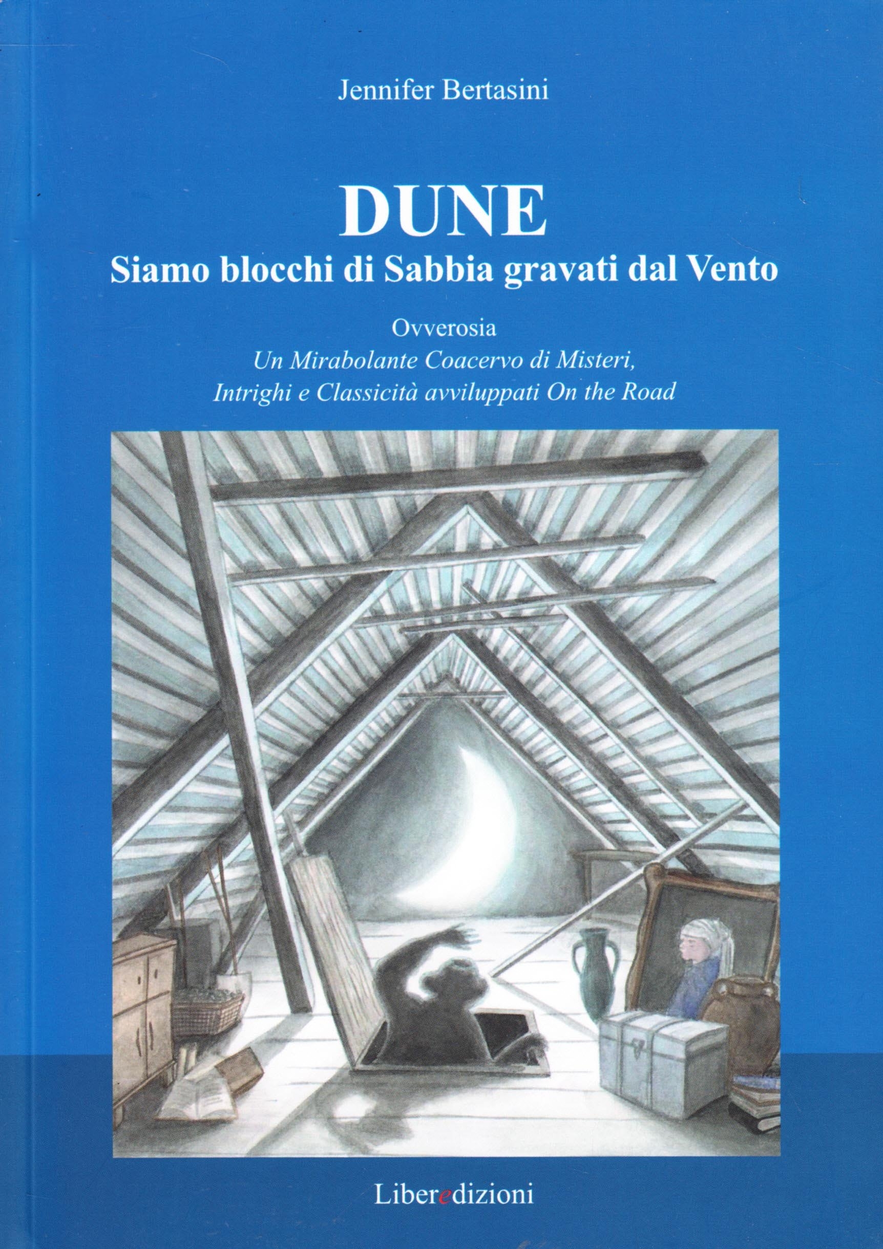 Dune. Siamo blocchi di sabbia gravati dal vento