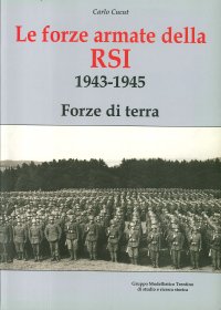 Forze armate della R.S.I. 1943-1945 Forze di terra