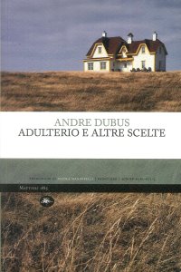 Adulterio e altre scelte