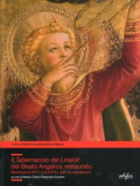 Il Tabernacolo dei Linaioli del Beato Angelico restaurato. Restituzioni 2011 e A.R.P.A.I. per un capolavoro
