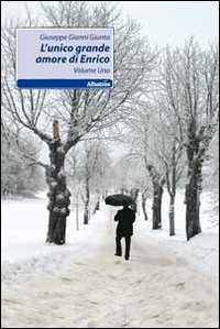 L'unico grande amore di Enrico L'unico grande amore di Enrico