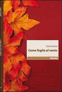 Come foglia al vento Come foglia al vento