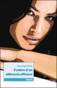 Il calore di un abbraccio effimero Il calore di un abbraccio effimero