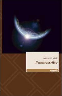 Il manoscritto Il manoscritto