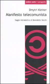 Manifesto telecomunista Manifesto telecomunista