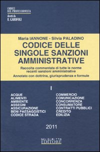 Codice delle singole sanzioni amministrative. Vol. 1 Codice delle singole sanzioni amministrative. Vol. 1