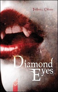Diamond eyes. Ediz. italiana Diamond eyes. Ediz. italiana