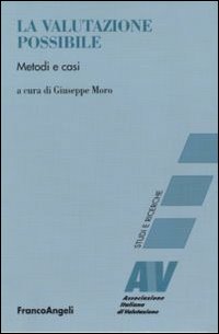 La valutazione possibile. Metodi e casi La valutazione possibile. Metodi e casi