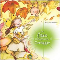 Le fate ci insegnano... il coraggio