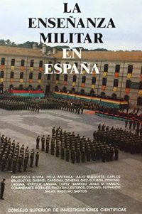 Enseñanza militar en españa, la : un analisis sociologico