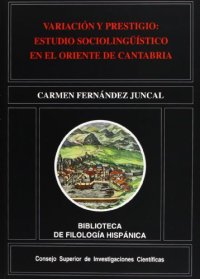 Variacion y prestigio: estudio sociolinguistico en oriente de cantabria