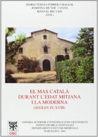 Mas catala durant l'edat mitjana ila moderna segles iv-xviii