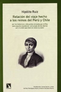Relacion del viaje hecho a los reinos del peru y chile