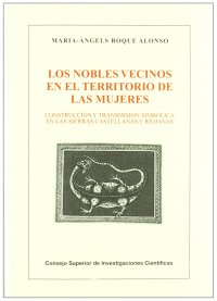Los nobles vecinos en el territorio de las mujeres