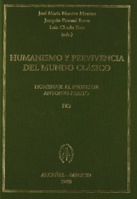 Humanismo y pervivencia del mundo clasico