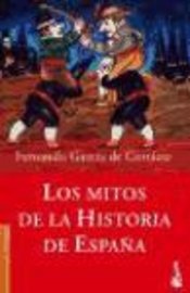 Los mitos de la historia de españa( Los mitos de la historia de españa(