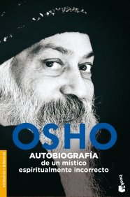 Autobiografia de un mistico espiritualmente incorrecto ( Autobiografia de un mistico espiritualmente incorrecto (