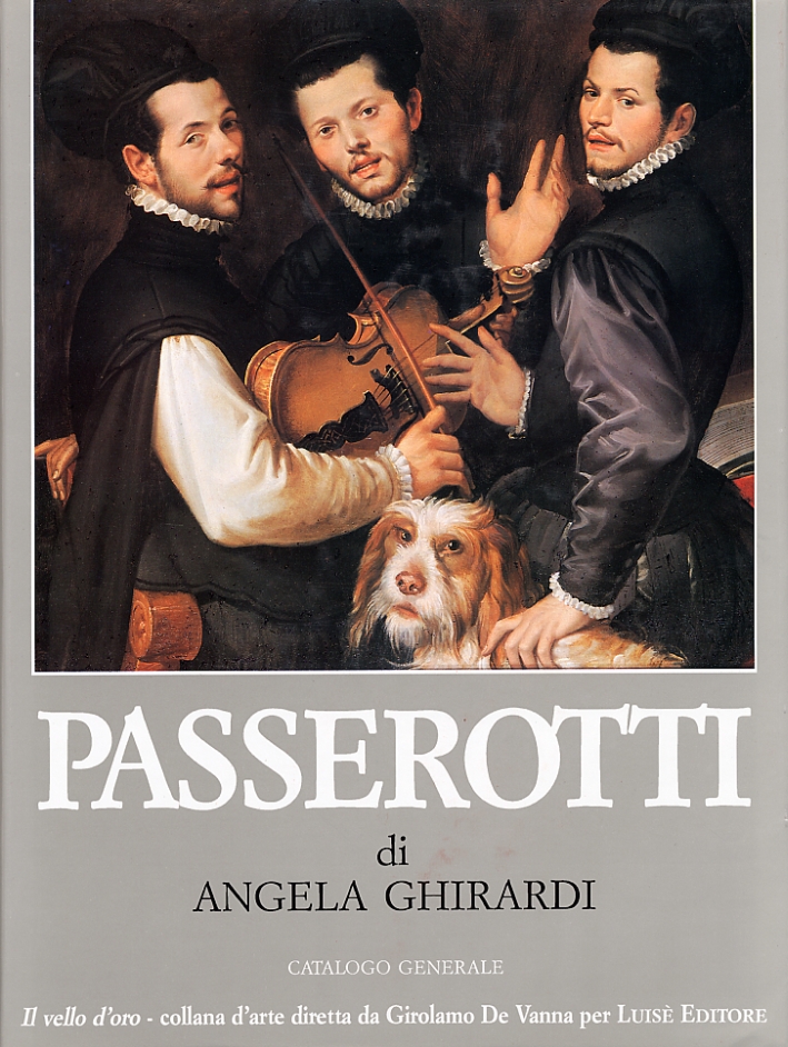 Bartolomeo Passerotti pittore (1529-1592). Catalogo generale Bartolomeo Passerotti pittore (1529-1592). Catalogo generale