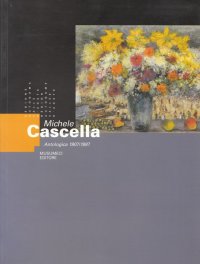 Michele Cascella Antologica 1907 - 1987