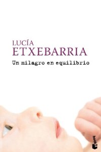 Un milagro en equilibrio ("booket")