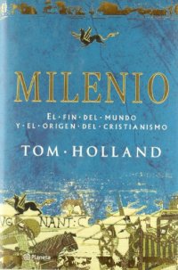 Milenio: la forja de occidente