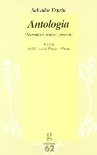 Antologia : (narrativa, teatre i poesia)
