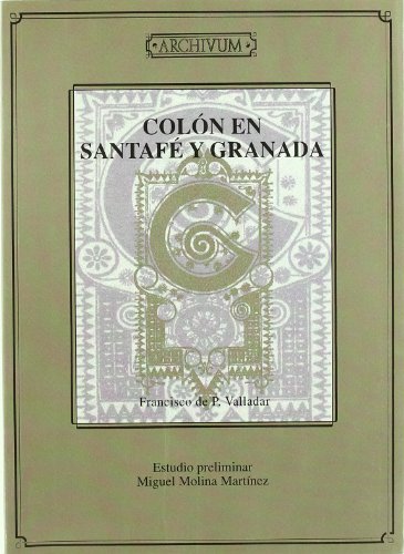 Colon en santafe y granada Colon en santafe y granada