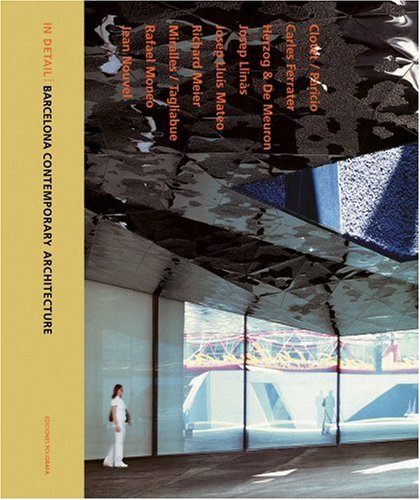In detail: barcelona contemporary architecture (english) In detail: barcelona contemporary architecture (english)