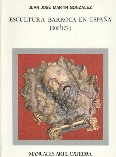 Escultura barroca en españa : 1600-1770 Escultura barroca en españa : 1600-1770