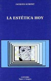La estetica hoy