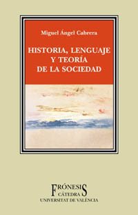 Historia, lenguaje y teoria de la sociedad