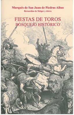 Fiestas de todos. bosquejo historico Fiestas de todos. bosquejo historico