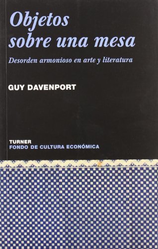 Objetos sobre una mesa (desorden armonioso en arte y literatura) Objetos sobre una mesa (desorden armonioso en arte y literatura)