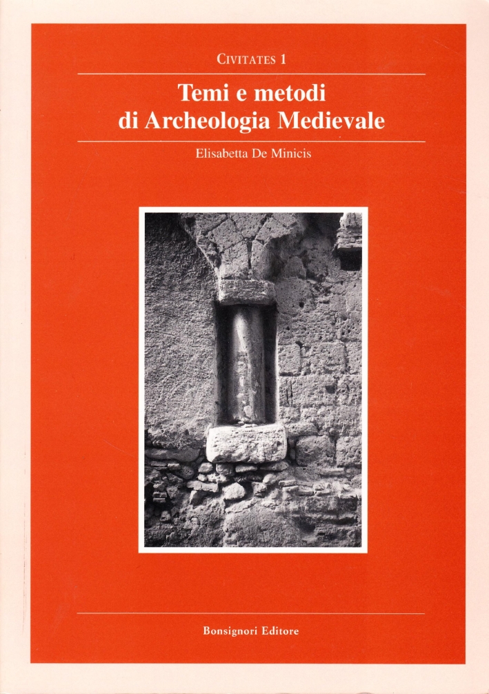 Temi e metodi di archeologia medievale