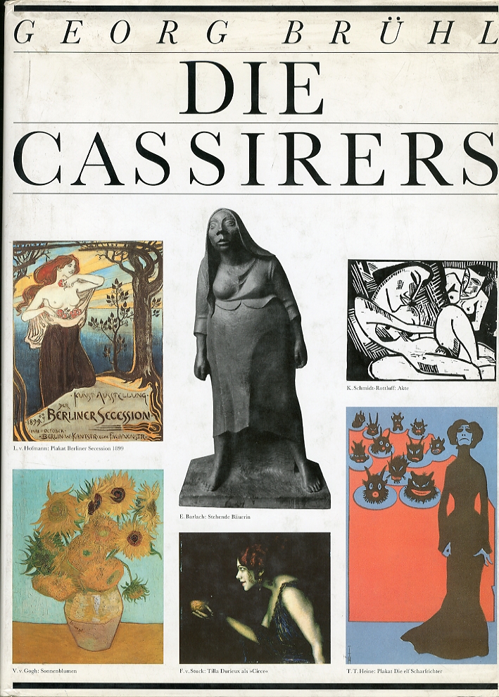 Die Cassirers. Streiter Für Den Impressionismus