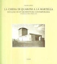 La Chiesa di Quaroni a la Martella. Restauro di un'Architettura Contemporanea