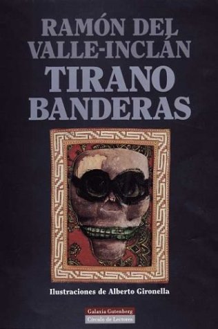 Tirano banderas Tirano banderas