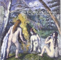 De ingres a cezanne: el siglo xix en la coleccion del petit palais (cat.exposicion)