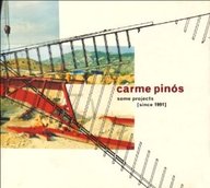 Carme pinos: some projects (since 1991) (ingles)