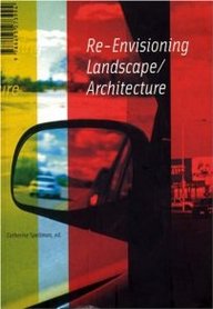 Re-envisioning landscape