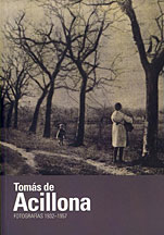 Tomas de acillona: fotografias (1932-1957) (cat.exposicion) Tomas de acillona: fotografias (1932-1957) (cat.exposicion)